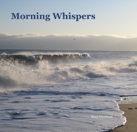 Bekijk Morning Whispers op Mary Greetham