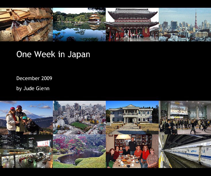 View One Week in Japan by Jude Glenn
