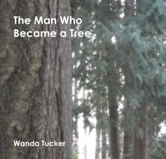 The Man Who Became a Tree book cover