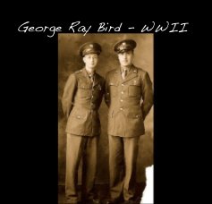 George Ray Bird - WWII book cover