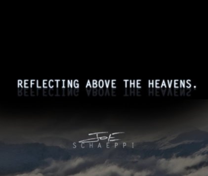 REFLECTING ABOVE THE HEAVENS. book cover