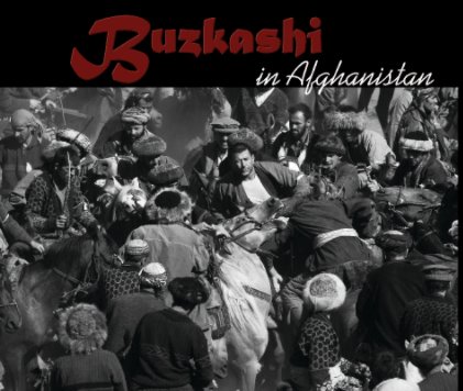 Buzkashi in Afghanistan book cover