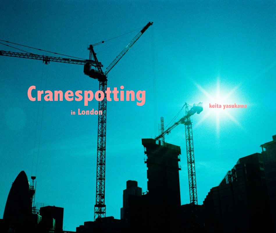 Bekijk Cranespotting in London op Keita Yasukawa