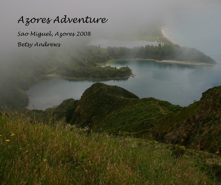 Ver Azores Adventure por Betsy Andrews