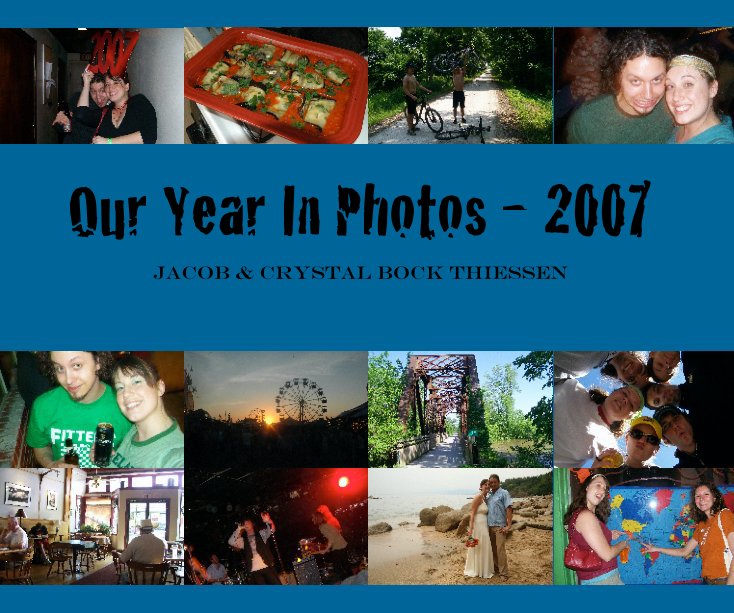 View Our Year In Photos - 2007 by photograbock