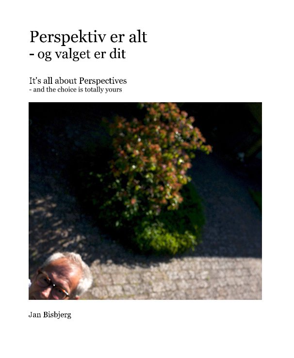 Ver Perspektiv er alt por Jan Bisbjerg