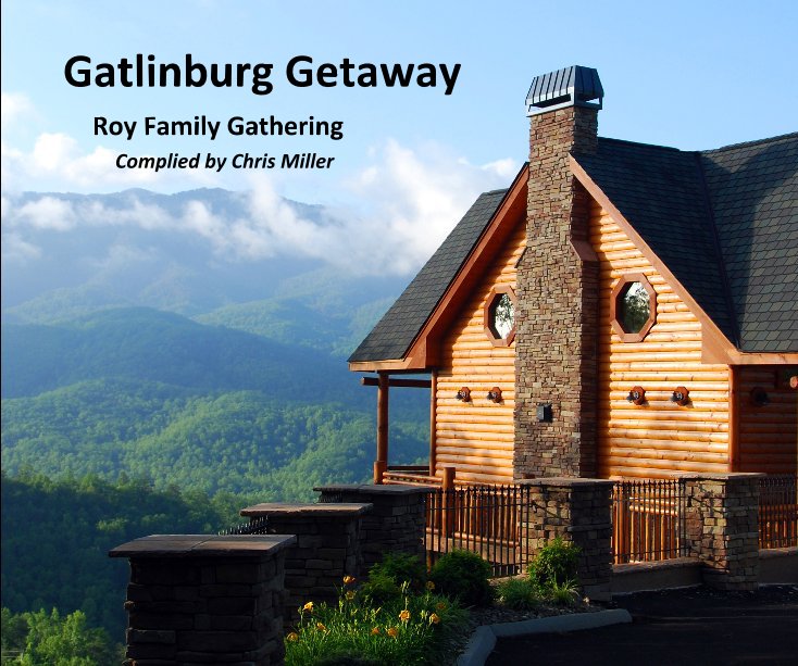 Bekijk Gatlinburg Getaway op Complied by Chris Miller