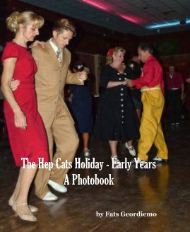 The Hep Cats Holiday - Early Years A Photobook book cover