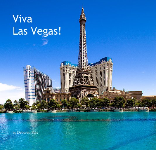 View Viva Las Vegas! by Deborah Fort