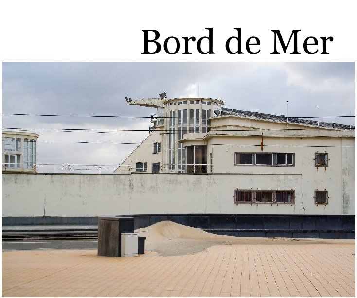 View Bord de Mer by Laurent Bechelli