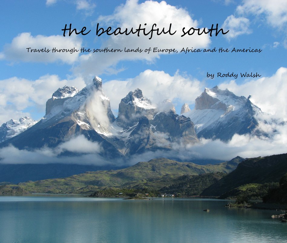 View the beautiful south by Roddy Walsh