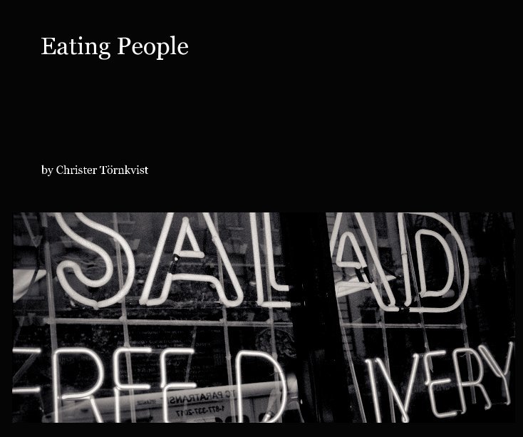 View Eating People by Christer Törnkvist