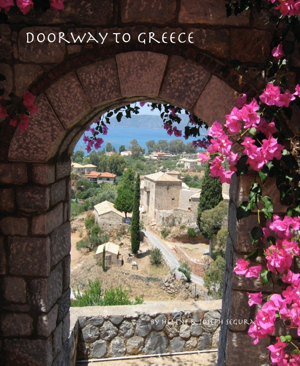 View Doorway to Greece by Helene and Joseph Segura