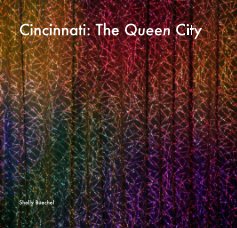 Cincinnati: The Queen City book cover