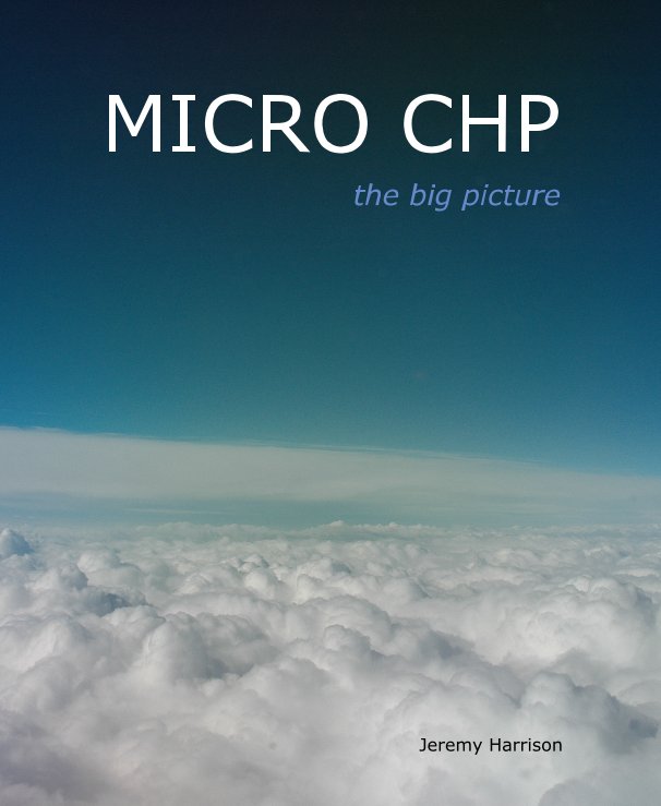 View MICRO CHP by Jeremy Harrison