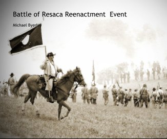 Battle of Resaca Reenactment Event book cover