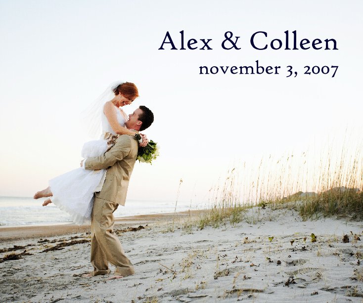 View Alex and Colleen by Colleen Walsh Powell