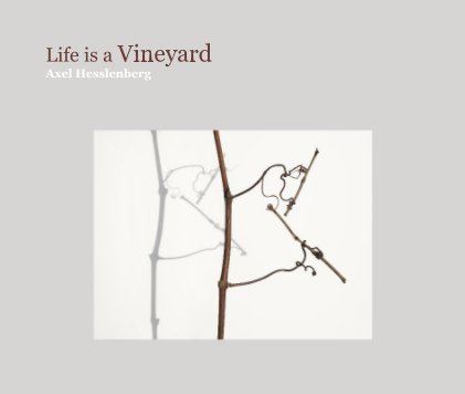 Life is a Vineyard book cover