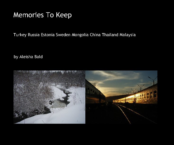 View Memories To Keep by Aleisha Bald