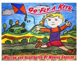 Go Fly A Kite book cover