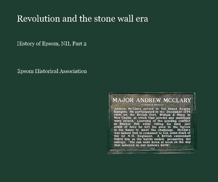 Revolution and the stone wall era nach Epsom Historical Association anzeigen