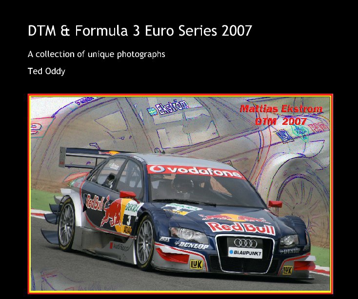 Visualizza DTM & Formula 3 Euro Series 2007 di Ted Oddy