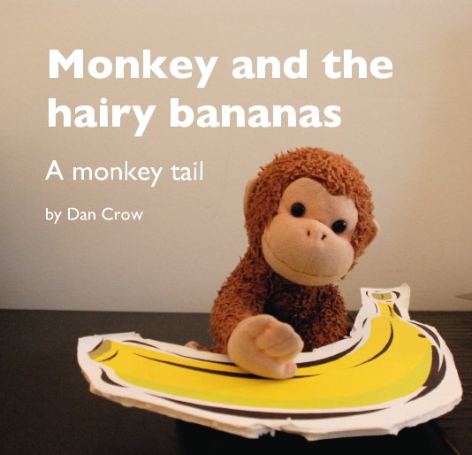 View Monkey and the hairy bananas by Dan Crow