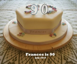 Frances is 90 July 2010 book cover