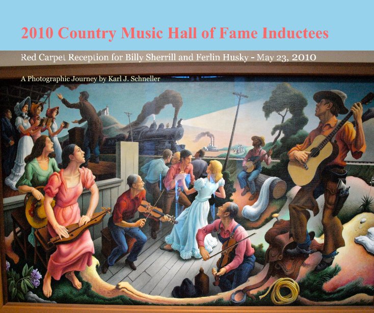 Ver 2010 Country Music Hall of Fame Inductees por Karl J. Schneller