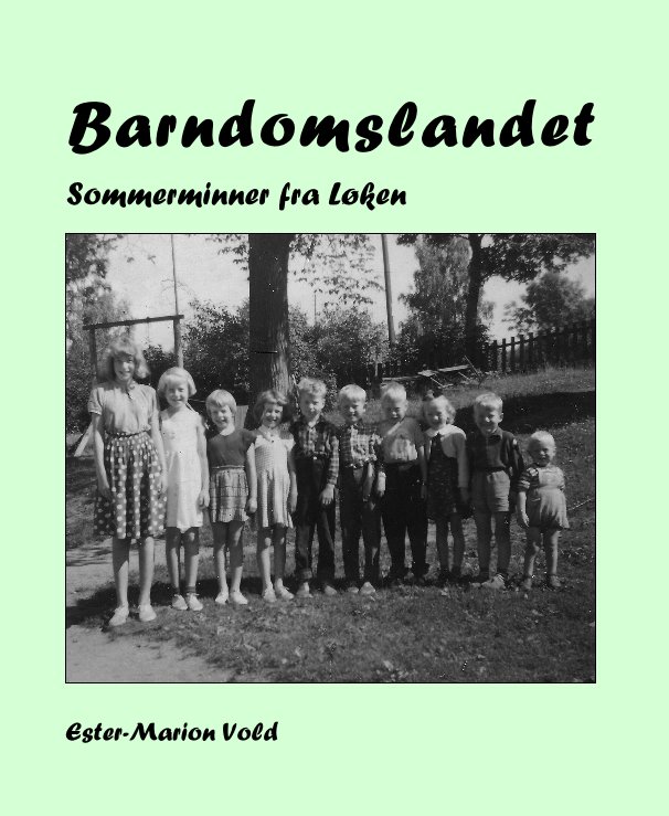 View Barndomslandet by Ester-Marion Vold