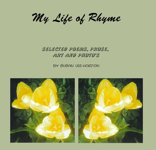Ver My Life of Rhyme por susan lee-horton