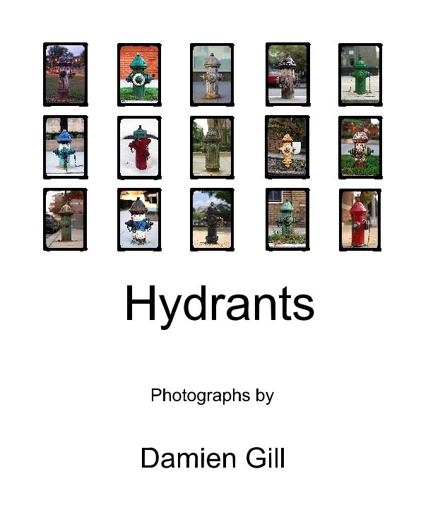 View Hydrants by Damien Gill