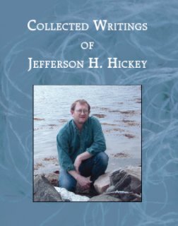 The Writings of Jefferson Hickey book cover