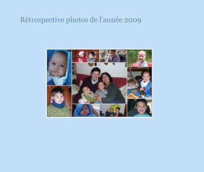 RÃ©trospective photos de l'annÃ©e 2009 book cover