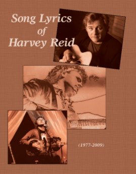 Song Lyrics of Harvey Reid book cover