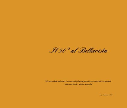 Il 50° del Bellavista book cover