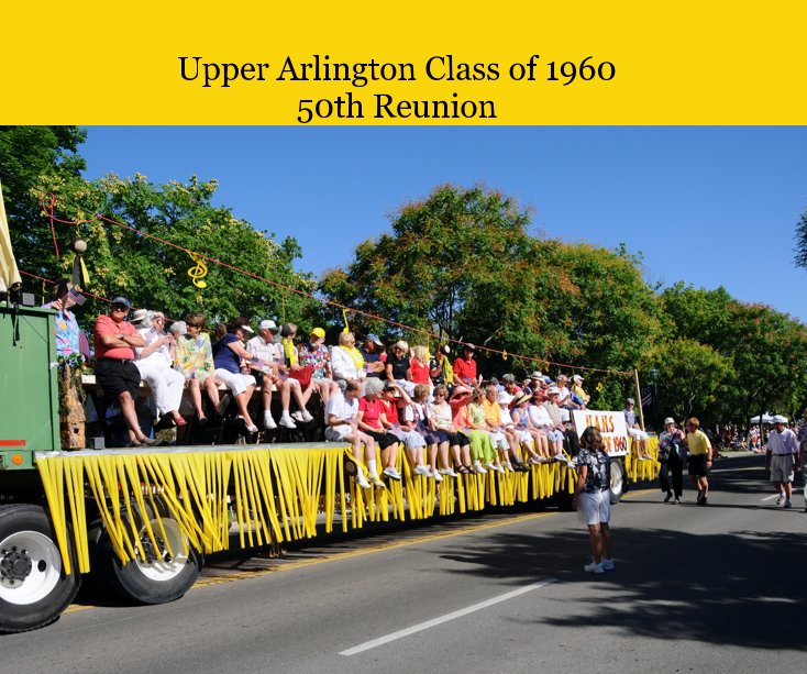 Upper Arlington Class of 1960 50th Reunion nach bobh anzeigen