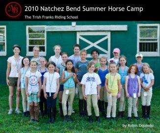 2010 Natchez Bend Summer Horse Camp book cover