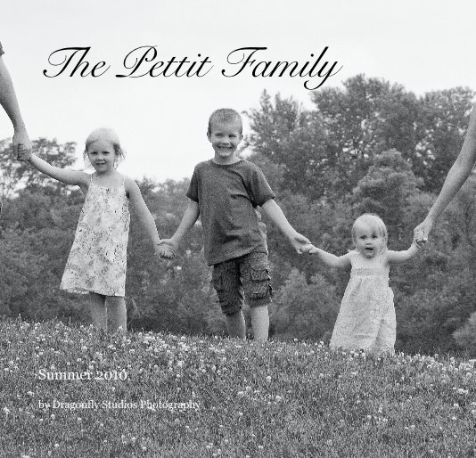 View The Pettit Family by Dragonfly Studios Photography