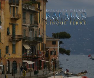 Rapallo, Portofino & Cinque Terre book cover