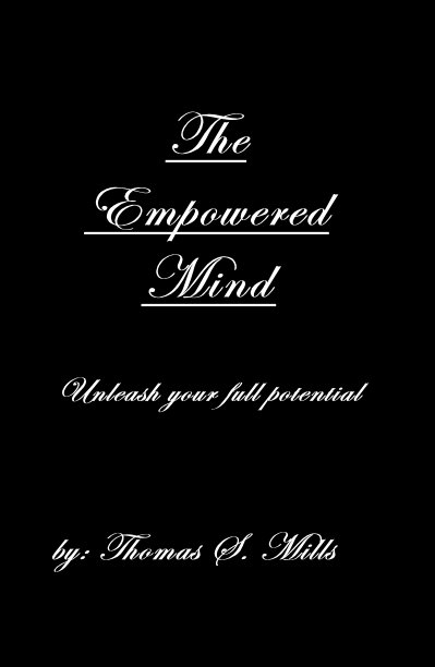 Ver The Empowered Mind por by: Thomas S. Mills