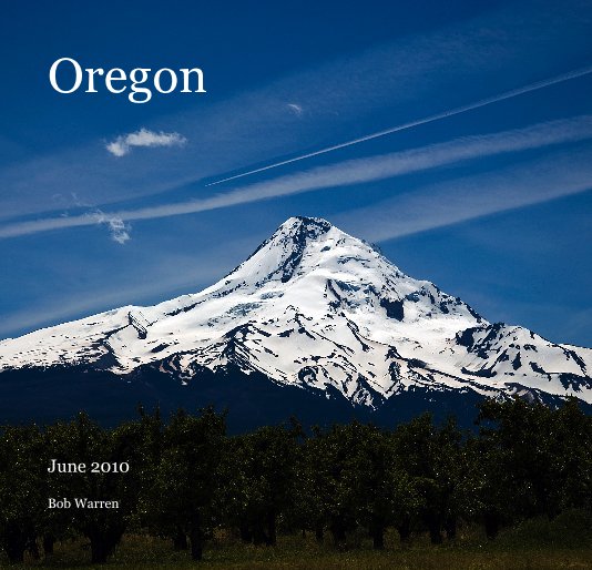 View Oregon by Bob Warren