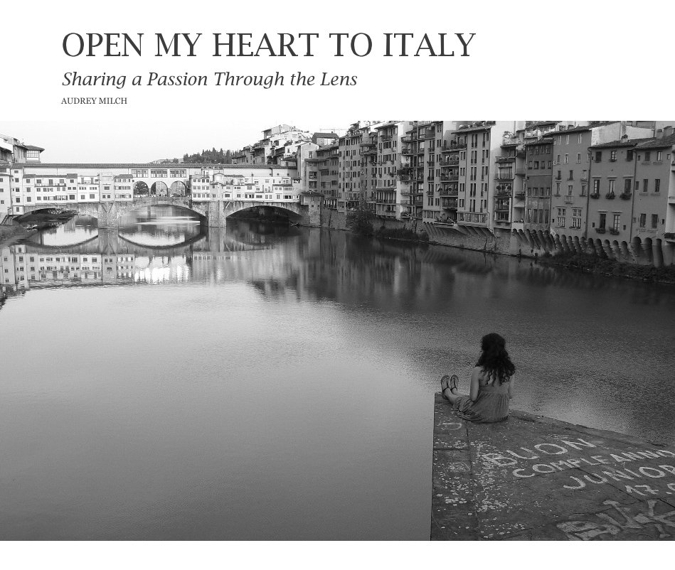 View OPEN MY HEART TO ITALY by AUDREY MILCH
