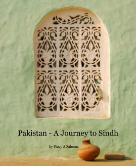 Pakistan - A Journey to Sindh book cover