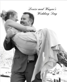 Louise and Wayne's Wedding Day book cover