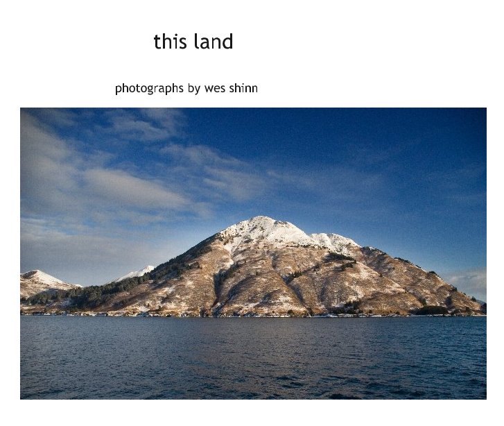 View this land by photographs by wes shinn
