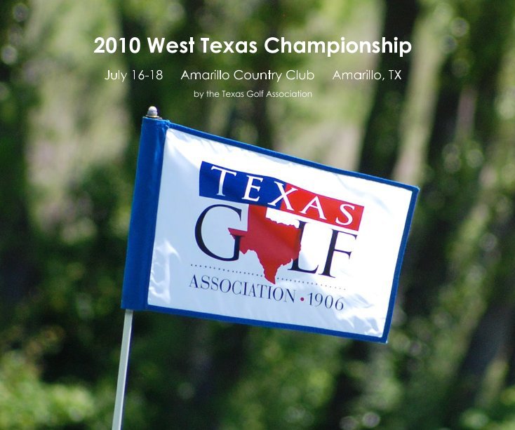 View 2010 West Texas Championship by Texas Golf Association