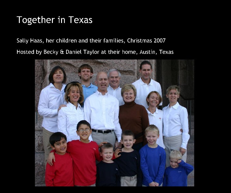 Together in Texas nach Hosted by Becky & Daniel Taylor at their home, Austin, Texas anzeigen