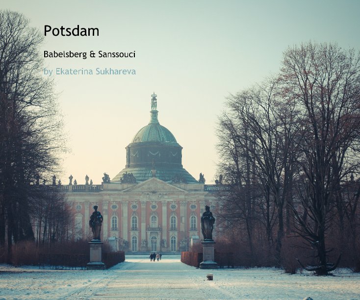 View Potsdam by Ekaterina Sukhareva