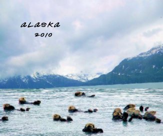 ALASKA 2010 book cover